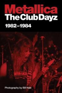    "METALLICA: The Club Days"
